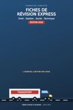 Fiches de Révision Express Capacité Professionnelle Transport Routier de Marchandises
