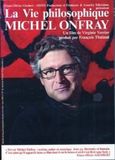 Sonic Rendezvous Michel Onfray Michel Onfray La Vie Philosophique (DVD)