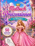 Fashion Prinzessinnen Malbuch für Mädchen