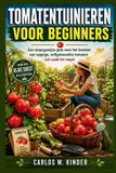 TOMATENTUINIEREN Libri GmbH Tomatentuinieren Voor Beginners