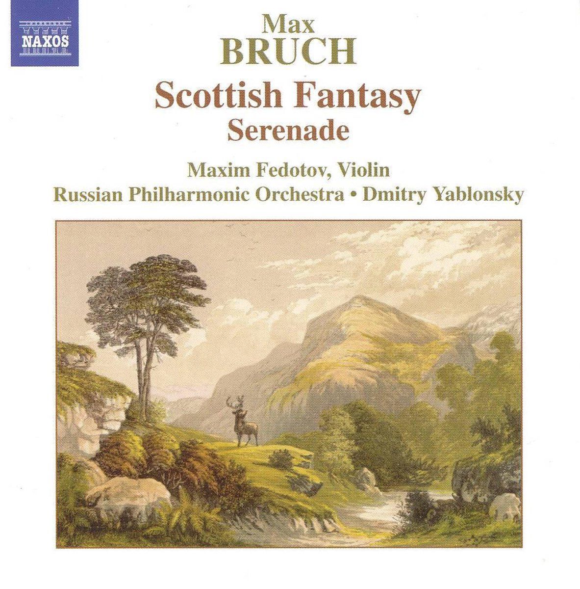 OUTHERE Bruch:Scottish Fantasy.Serenad