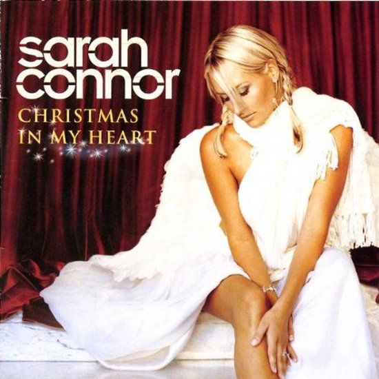 Christmas Sarah Connor Christmas in My Heart