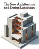 The New Architecture and Design Landscape: A definitive visual exploration of the built world’s next chapter.