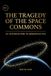 The Tragedy of the Space Commons: An Economic Primer on Orbital Sustainability and the ESG of Space (Second Edition)