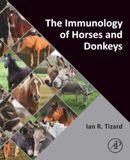 The Academic Press Inc The Immunology of Horses and Donkeys Paperback