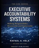 EXECUTIVE The Cxo Series - Executive Playbooks for Visionary Leaders- Executive Accountability Systems