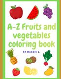 A – Z Fruits and Vegetables Coloring Book