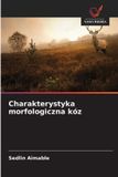Charakterystyka OmniScriptum SRL Charakterystyka morfologiczna kóz
