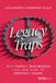 Legacy Forbes Books Legacy Traps: Why Family Businesses Fail and How to Protect Yours
