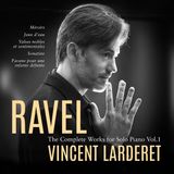 PIAS Nederland Avie Records Vincent Larderet - Ravel: The Complete Works For Solo Piano Volume 1 (CD)