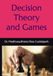 Decision Theory and Games