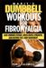 Marit's Dumbbell Workouts for Fibromyalgia