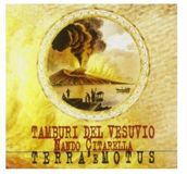 Music&Words Tamburi Del Vesuvio - Terra'e Motus (CD)