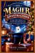 DER MAGIER Adventskalender: 25 Tage voller Zaubertricks, geheimer Herausforderungen und wundersamer Momente