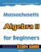 Massachusetts Algebra II for Beginners Paperback
