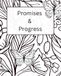 Progress & Promises: Journal with coloring pages