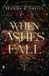 When Libri GmbH When Ashes Fall (Beneath the Briars Book 2) Paperback