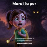 Mara i la por: Un conte per aprendre a acompanyar la por (català)