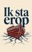 Ik Waries B.V. Ik sta erop