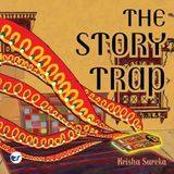 THE STORY TRAP