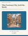 The Curious City Activity Book: 64 Puzzles, Drawing, Coloring and Creative Activities for Teens and Adults