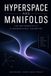 Hyperspace Libri GmbH Hyperspace and Manifolds: The Mathematics of n-Dimensional Geometry Paperback