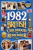 1982 A British Childhood to Remember