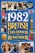 1982 A British Childhood to Remember