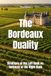 The Bordeaux The Bordeaux Duality: Structure of the Left Bank vs. Softness of the Right Bank