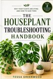 The Beginner's Houseplant Library-The Houseplant Troubleshooting Handbook