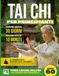 Tai Chi per Principianti: Programma Guidato di 30 Giorni da 10 Minuti al Giorno per Migliorare Equilibrio e Mobilità, Sentirsi più Attivi e Mantenere la Propria Indipendenza nel Tempo