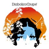 Sonic Rendezvous Diabolico Coupé - Diabolico Coupé (LP)