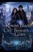 Rowan Black The Rowan Black Monster Files- Rowan Black and the City Beneath the Grave