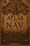 Atlas der Slawischen Mythologie: Buch Zwei: Die Welt der Nav