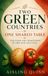 Two Green Countries: One Shared Table: The Food and Traditions of Ireland and Italy