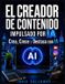 El Indie Calloway El creador de contenido impulsado por IA: Crea de forma más inteligente. Crece más rápido. Construye tu marca digital. Paperback