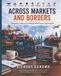 Across Libri GmbH Across Markets and Borders: Enterprise, Trade and Leadership with Purpose and Integrity Paperback