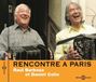Sonic Rendezvous Raul Barboza & Daniel Colin - Rencontre A Paris (CD)