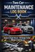 Vehicle Maintenance Log Book for 2 Vehicles