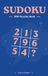 Sudoku Book 500 Puzzles: Easy to Expert