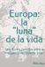 Europa: la “luna” de la vida: "Una ficción científica sobre la inteligencia del Sistema Solar"
