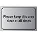 V Safety Please Keep This Area Clear At All Times 200 x 150 mm - Zelfklevend vinyl, aluminium effect veiligheidsbord