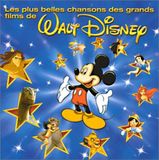 Les Walt Disney Les Plus Belles Chansons Des Grands Films De Walt Disney [CD]