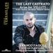 The Last Castrato. Arias for Velluti
