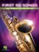 First Hal Leonard First 50 Songs You Should Play on the Sax