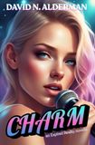 Charm: an Expired Reality novella