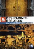 Des Racines & Des Ailes Ailes Marrakech Fes DVD