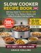 Slow Cooker Recipe Book Uk