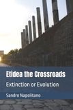 Etidea the Crossroads: Extinction or Evolution: 3