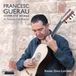 Passacaille Xavier Diaz-Latorre - Guerau: Complete Works For Guitar. Poema Harmónico (3 CD)